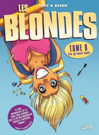 Les Blondes T08: Le Grand huit